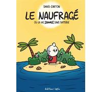 Le Naufragé Ou la vie sans batterie - David Carton - Lapin - broché - Bande dessinée