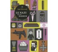 Le Nazi et le barbier Edgar Hilsenrath (Auteur), Jörg Stickan (Traduction), Sacha Zilberfarb (Traduction)