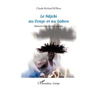 Claude-Richard M'Bissa – Le Ndjobi au Congo et au Gabon – Histoire et fonction sociale – Broché