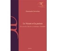 Le Néant et la poésie Emanuele Severino (Auteur)