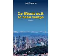 Le Néant suit le beau temps