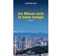 Le Néant suit le beau temps