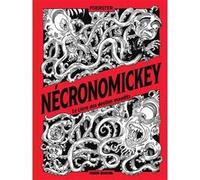 Philippe Foerster – Le Nécronomickey: Le Livre des destins maudits – Bande dessinée – Cartonné