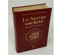 Le Nectar Cacheté Biographie du Prophète, Couverture Bordeaux, Dorure - Safiyyu Ar-Rahman Al-Mubarakfuri - Albouraq - cartonné - Biographie