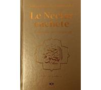 Le Nectar cacheté, couverture or, dorure Biographie du Prophète - Safiyyu Ar-Rahman Al-Mubarakfuri - Albouraq - cartonné - Biographie