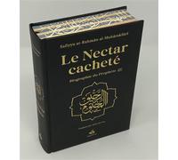 Le Nectar Cacheté Rahiq al makhtoum, Couverture noir, Arc en ciel, Format moyen - Safiyyu Ar-Rahman Al-Mubarakfuri - Albouraq - cartonné - Biographie