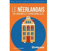 Le Néerlandais En 2000 Mots Et Expressions Clés
