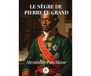 Le Nègre de Pierre Le Grand