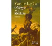 Le Nègre Et La "Méduse