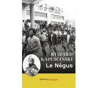 Ryszard Kapuscinski – Le Négus – Poche – Flammarion