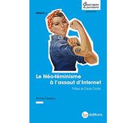 Le Néo-féminisme à l'assaut d'Internet