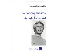 Le néocapitalisme selon Michel Clouscard