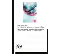 Le néoliberalisme et l'éducation - Zavale-N - P.academiques Francophones - broché - Essai