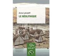 Le Néolithique Anne Lehöerff (Auteur)