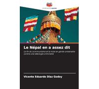 Le Népal en a assez dit: La fin du communisme et la mise en garde universelle contre une idéologie criminelle