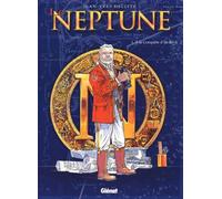 Le Neptune, tome 1 : A la conquête d'un rêve