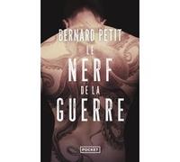 Le Nerf de la guerre, Bernard Petit. Nouveauté poche 2025. Le nouveau polar de l'ex patron du Quai des Orfèvres.