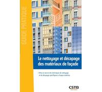 Le nettoyage et décapage des matériaux de façade: Mise en oeuvre des techniques de nettoyage et de décapage spécifiques à chaque matériau.