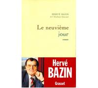 Le neuvième jour - Hervé Bazin - Grasset - broché - Livre