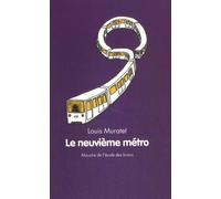 Neuvieme metro (Le)