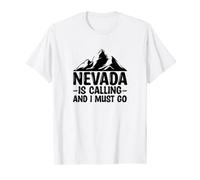Le Nevada appelle et je dois faire de la randonnée drôle Nevada T-Shirt