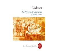 Le Neveu de Rameau et autres textes Suivi de La satire première et de L'entretien d'un père avec ses enfants et L'entretien avec la Maréchale de *** - Denis Diderot - Lgf - Poche - Roman