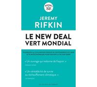 Le New Deal Vert Mondial: Pourquoi la civilisation fossile va s'effondrer d'ici 2028 - Le plan économique pour sauver la vie s