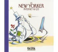 Le New Yorker Internet & co - Robert (Bob) Mankoff - Maxima - cartonné - Etude
