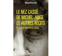 Le nez cassé de Michel-Ange et autres récits
