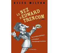 LE NEZ D EDWARD TRENCOM (0000)
