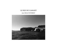 Le Nez Du Cassant