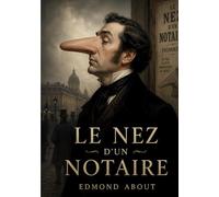 Le Nez d'un notaire