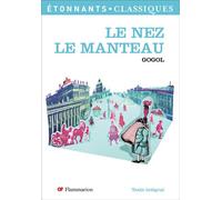 Le Nez - Le Manteau Suivi de Le manteau - Nikolai Gogol - Flammarion - Poche - Scolaire / Universitaire