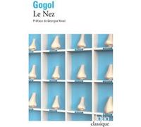Le Nez Nikolai Gogol (Auteur), Georges Nivat (Préface), Henri Mongault (Traduction)