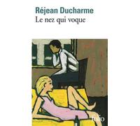 Le Nez qui voque - Réjean Ducharme - Gallimard - Poche - Livre