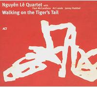 Le Nguyen Quartet / Walking on the Tiger