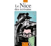Le Nice des écrivains - Yves-Marie Lequin - Baie Des Anges - broché - Essai