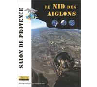 Le Nid des aiglons : La Base "Ecole de l'air"