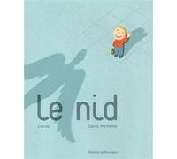 Le nid Zidrou (Auteur), David Merveille (Illustration)