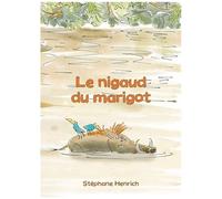 Le Nigaud Du Marigot