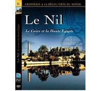 Le Nil-Le Caire et la Haute Egypte