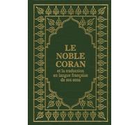Le noble Coran et la traduction en langue française de ses sens
