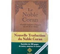 Le noble coran - Nouvelle traduction française du sens de ses versets (version française)