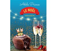 LE NOËL assassin - Adele Prince - Bookelis - broché - Roman