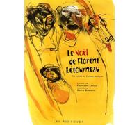 Le Noël de Florent Létourneau: Un conte du Canada français