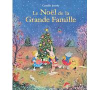 Camille Jourdy – Le Noël de la Grande Famille – Album jeunesse – Cartonné (L'École des loisirs)