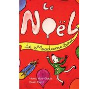 Le Noël de Madame Ourse - Muriel Veto-Quilez - Bookelis - broché - roman jeunesse