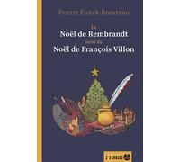 Le Noël de Rembrandt - Frantz Funck-Brentano - 2-3 Choses Eds - broché - Contes / Légendes