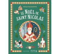 Le Noël de saint Nicolas - Odile Haumonté - Premiere Partie Eds - cartonné - Document jeunesse