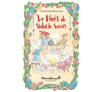 Le Noël de Sidonie Souris - Clothilde Delacroix - Ecole Des Loisirs - broché - Roman cadet
